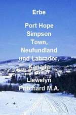 Erbe Port Hope Simpson Town, Neufundland Und Labrador, Kanada: Port Hope Simpson Mysteries