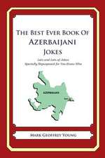 The Best Ever Book of Azerbaijani Jokes