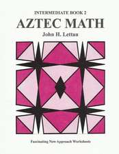 Aztec Math Intermediate Book 2