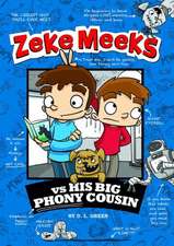 Zeke Meeks Vs His Big Phony Cousin: Beauty Missing, Hair Hissing