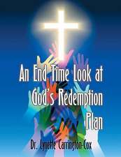 An End Time Look at God's Redemption Plan