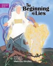 The Beginning of Lies: Book 1