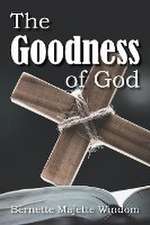 The Goodness of God