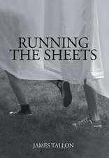 Tallon, J: Running the Sheets