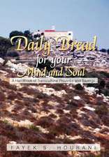 Hourani, F: Daily Bread for Your Mind and Soul