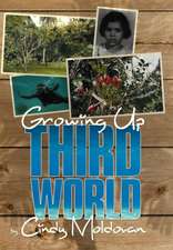 Growing Up Third World