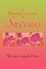 A Woman's Journey to Success