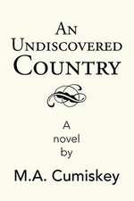 An Undiscovered Country