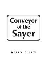 Conveyor of the Sayer