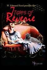 The Seven Tales of Reverie