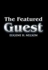 Nelson, E: Featured Guest