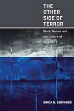 The Other Side of Terror – Black Women and the Culture of US Empire