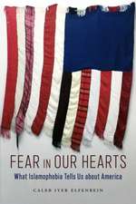 Fear in Our Hearts – What Islamophobia Tells Us about America