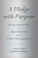 A Pledge with Purpose – Black Sororities and Fraternities and the Fight for Equality