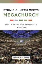 Ethnic Church Meets Megachurch – Indian American Christianity in Motion