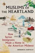 Muslims of the Heartland – How Syrian Immigrants Made a Home in the American Midwest