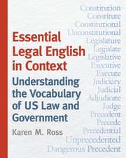 Essential Legal English in Context – Understanding the Vocabulary of US Law and Government