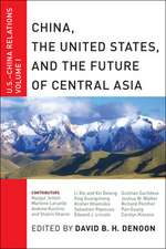 China, The United States, and the Future of Cent – U.S.–China Relations, Volume I