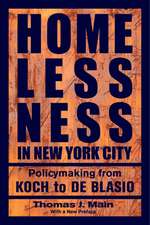 Homelessness in New York City – Policymaking from Koch to de Blasio