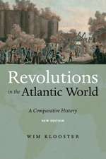 Revolutions in the Atlantic World, New Edition – A Comparative History