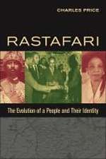 Rastafari – The Evolution of a People and Their Identity