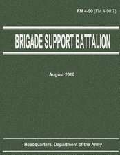 Brigade Support Battalion (FM 4-90)