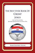 The Best Ever Book of Croat Jokes