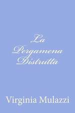 La Pergamena Distrutta