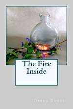 The Fire Inside