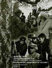 Army Doctrine Reference Publication Adrp 3-07 Stability August 2012