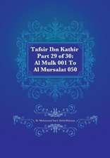 Tafsir Ibn Kathir Part 29 of 30