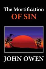 The Mortification of Sin