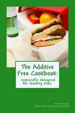 The Additive Free Cookbook