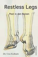 Restless Legs - Pest in Den Beinen