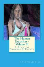 The Human Equation - Volume II