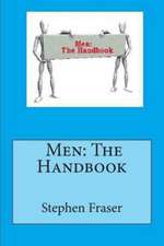 Men: The Handbook