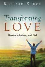 Transforming Love