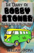 The Diary of Bobby Stoner