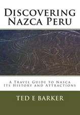 Discovering Nazca Peru