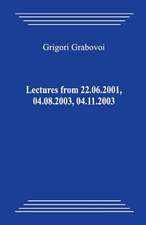 Lectures from 22.06.2001, 04.08.2003, 04.11.2003