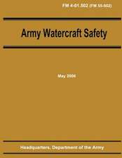 Army Watercraft Safety (FM 4-01.502)