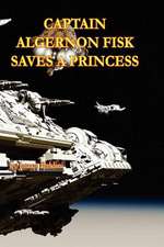 Captain Algernon Fisk Saves a Princess