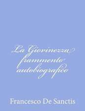 La Giovinezza Frammento Autobiografico