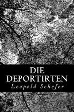 Die Deportirten