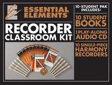 Essential Elements for Recorder Classroom Kit