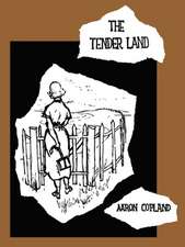 The Tender Land