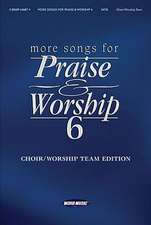 More Songs for Praise & Worship - Volume 6