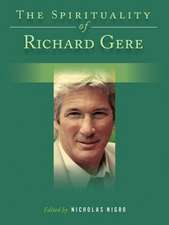 The Spirituality of Richard Gere: An Illustrated History of Southern Rock