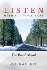 Listen Without Your Ears: The Road Ahead