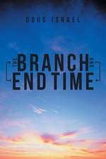 The Branch and End Time